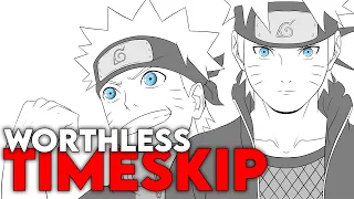 Why Naruto's Timeskip Was Worthless...