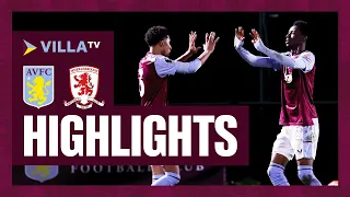 MATCH HIGHLIGHTS | Aston Villa U21s 4-0 Middlesbrough U21s