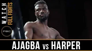 Ajagba vs Harper Full Fight: August 24, 2018 - PBC on FS1