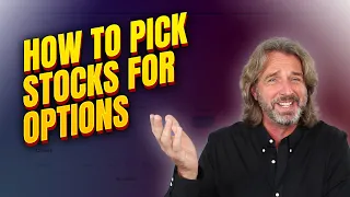 How To Pick The Best Stock for Option Selling