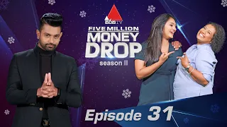 Five Million Money Drop S2 | Episode 31  | Sirasa TV