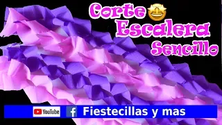 Corte "Escalera" sencillo en papel crepe