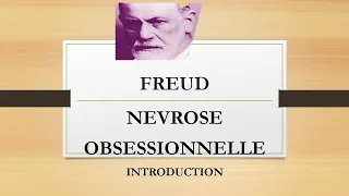 Freud : La Névrose Obsessionnelle