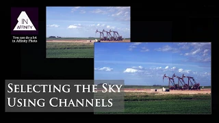 Selecting the Sky Using Channels in Affinity Photo