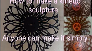 How to make a kinetic sculpture/Anyone can make it simply/സ്വയം കറങ്ങുന്ന അത്ഭുത ചക്രം