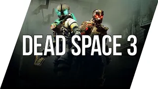 СПАСАЕМ ЧЕЛОВЕЧЕСТВО ► DEAD SPACE 3 / МЕРТВЫЙ КОСМОС 3 / x2 [18+]