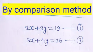 by comparison method || how to solve linear equation