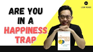 The Happiness Trap | Are You in a Happiness Trap | Audiobook Summary