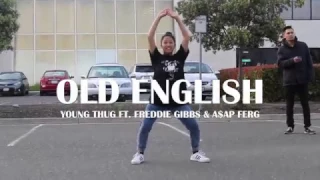 Old English -  Young Thug / Aggie Librodo choreo hw