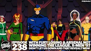 With Fury losing & Arsenal not winning the league. X-Men 97 didn't let us down and that reveal!! Wow