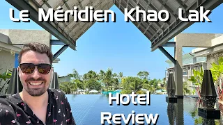 Le Meridien Khao Lak - Hotel Review - Affordable Luxury!