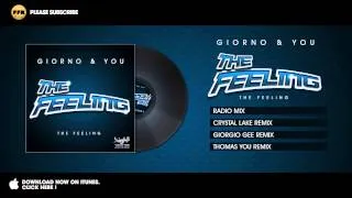 Giorno & You - The Feeling  - Crystal Lake Remix