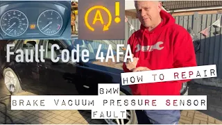 BMW 3 Series Brake Vacuum Pressure Sensor, How To Repair Fault Code 4AFA 4AFB, E91 E90 E82