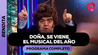 DOÑA, se viene EL MUSICAL DEL AÑO | #Bendita Completo - 21/05 - El Nueve