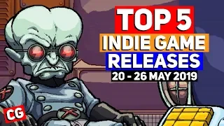 Top 5 Best Indie Game New Releases: 20 - 26 May 2019 (Upcoming Indie Games)