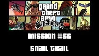 GTA SA - Walkthrough - M56 : Snail Trail [FR-HD]