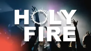 Holy Fire Conference - Promo