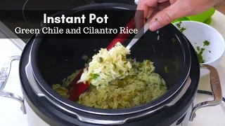 Instant Pot Green Chile and Cilantro Rice | Perfect Fluffy Pressure Cooker Rice Recipe