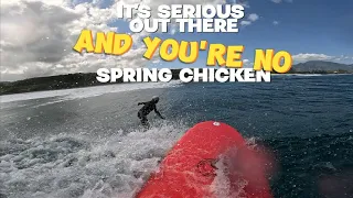 It's Serious Out There and You're No Spring Chicken