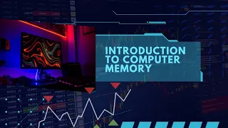 Introduction to Computer Memory: How are Programs Stored and Executed in the Computer