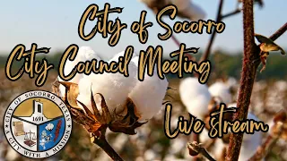 City of Socorro: City Council Meeting, March 21 2024 @ 6:00 PM