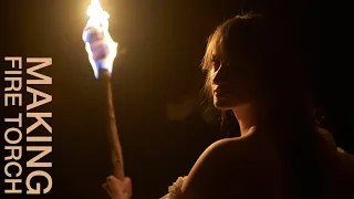 How to make Fire Torch For Filmmaking