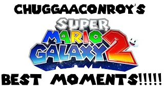 Chuggaaconroy - Best Of/Funniest Moments of Super Mario Galaxy 2