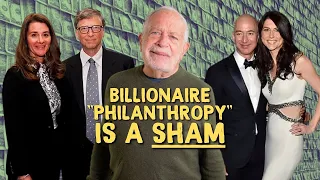 Is Billionaire Philanthropy a Sham? | Robert Reich