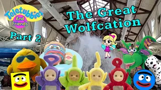 Teletubbies and Friends: The Great Wolfcation: Part 2