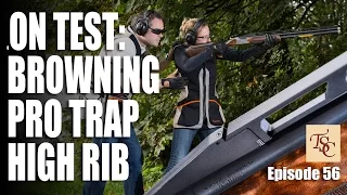 Schools Challenge TV - On Test: Browning B725 Pro Trap High Rib