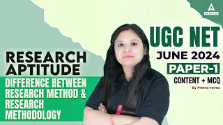 Research Aptitude UGC NET 2024 | UGC NET Paper 1 Difference Between Research Method &  Methodology