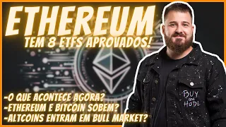 ETF DE ETHEREUM APROVADO! E AGORA? É BULL MARKET? 🚨