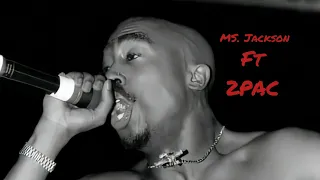 2PAC FT OUTKAST _ MS. JACKSON REMIX 2020