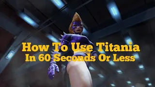 How To Use Titania In 60 Seconds Or Less