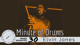 Elvin Jones on Wayne Shorter's Witch Hunt / Minute of Drums / More Minutes 30