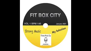 Fit Box City Vol 1 Bpm 140 Fitness Music City January 2021