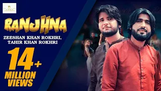 Ranjhna (Official Video) Zeeshan Rokhri Tahir khan Rokhri Duet Song 2021 Rokhri Production presents