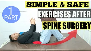 Simple & safe exercises after LUMBAR SPINE SURGER ( Laminectomy, Disectomy) on bed at home.