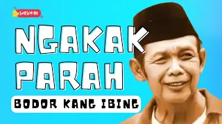 BOBODORAN KANG IBING - NGAKAK PARAH