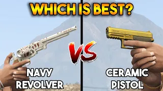 GTA 5 ONLINE : NAVY REVOLVER VS CERAMIC PISTOL (WHICH IS BEST?)