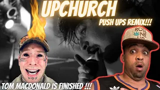 Tom Macdonald Is Finished Upchurch-Push Ups remix (Audio) #upchurch #tommacdonald@UpchurchOfficial