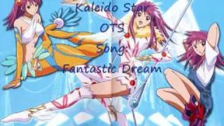 Kaleido Star OTS Fantastic Dream