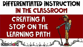 Differentiated Instruction- Planning a unit to use in your classroom- Step by Step