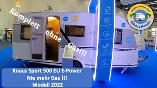 Vorstellung Knaus Sport 500 EU   E Power   nie wieder GAS !!!  Modell 2022