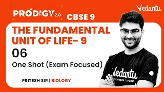 The Fundamental Unit Of Life L-9 | One-Shot (Exam Focused) | CBSE Class 9 Biology Chapter 5