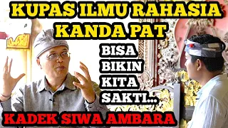 DAGING SEMUA‼️ILMU RAHASIA KANDA PAT, AJARAN YANG BISA BIKIN KITA SAKTI, HATI-HATI BELAJAR INI‼️