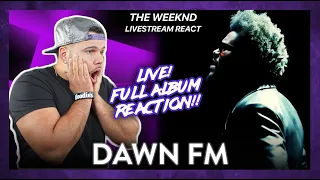The Weeknd DAWN FM FIRST TIME REACTION Full Album! LIVE! | Dereck Reacts