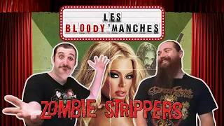 Les Bloody'manches - Épisode 4 : Zombie Strippers (2008)