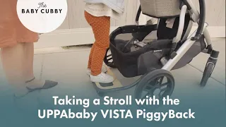 Taking a Stroll with the UPPAbaby VISTA PiggyBack | The Baby Cubby