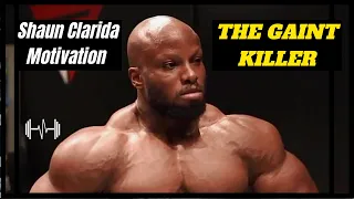 THE GIANT KILLER  - Shaun Clarida (212 Mr Olympia) Motivation 2021